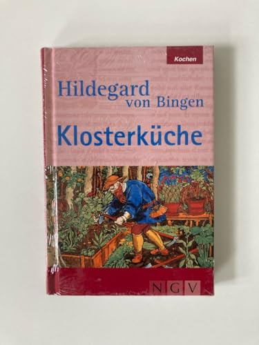 Hildegard von Bingen - Klösterküche