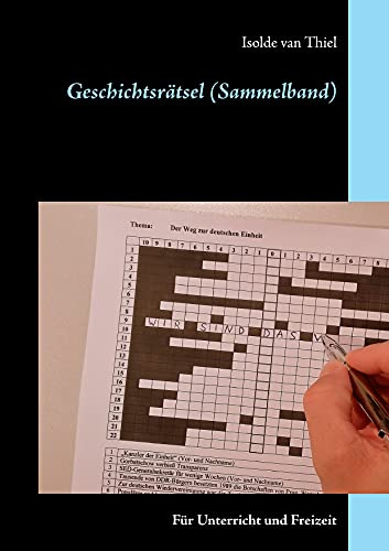 Geschichtsrätsel (Sammelband): Für Unterricht und Freizeit