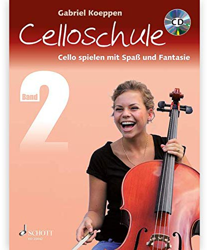 Celloschule: Cello spielen mit Spaß und Fantasie. Band 2. Violoncello. Lehrbuch.