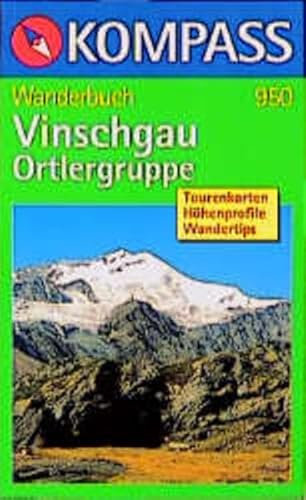 Vinschgau /Ortlergruppe (KOMPASS Wanderführer)