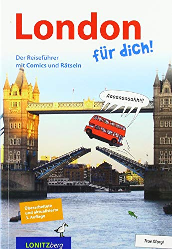 London für dich!: Der Reiseführer mit Comics und Rätseln
