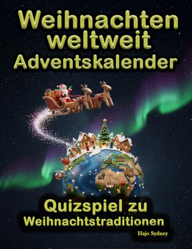 Weihnachten weltweit Adventskalender: Quizspiel zu Weihnachtstraditionen