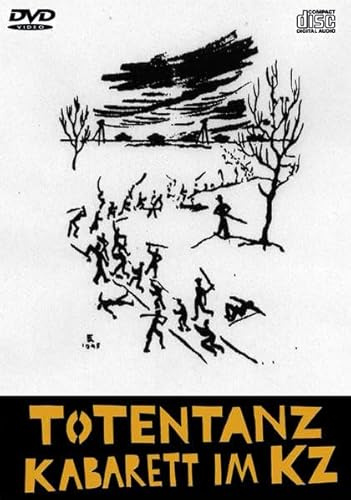 Totentanz - Kabarett im KZ: CD: Chansons und Szenen inhaftierter und ermordeter Kabarettisten. DVD: Film Totentanz von Volker Kühn: Audio-CD enthält ... 'Vertriebene deutsch/jüdische Schauspieler')