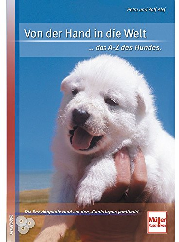Von der Hand in die Welt - Das A-Z des Hundes (6. Auflage)