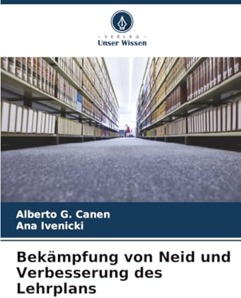 Bekämpfung von Neid und Verbesserung des Lehrplans