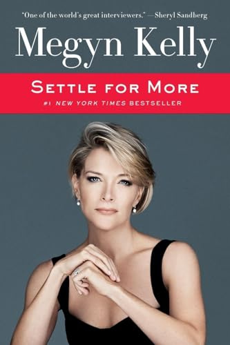 Settle for More: The NBC Anchor's Memoir of Presidential Debates, Courage, and Authentic Journalism