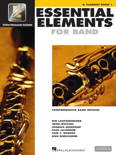 Essential Elements for Band – Klarinette Buch 1, mit Online-Ressourcen | Umfassende Band-Methode | Klarinetten-Noten und Songbook für Lehrer und Schüler | EEI-Zugang für Übung und Aufführung