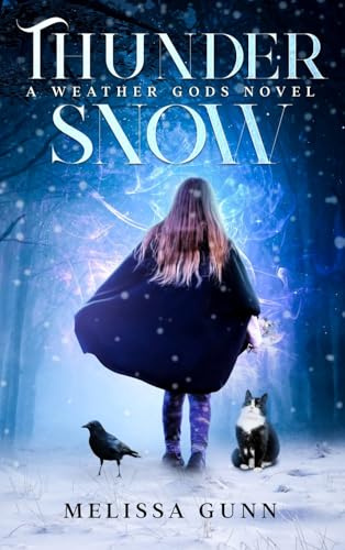 Thunder Snow (Weather Gods, Band 2)