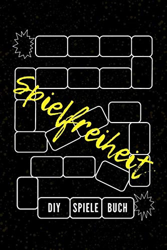 Spielfreiheit - DIY Spiele Buch: A5 DIY Spielebuch | Brettspiele | Brettspielbuch | Gesellschaftsspiel | Trinkspiel | Partyspiele | Weißhirsch | ... Kreative, Männer, Frauen und Kinder
