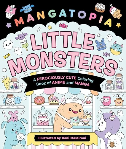 Mangatopia: Little Monsters: A Ferociously Cute Coloring Book of Anime and Manga