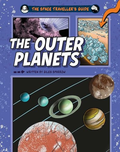 The Outer Planets (The Space Traveller's Guide)