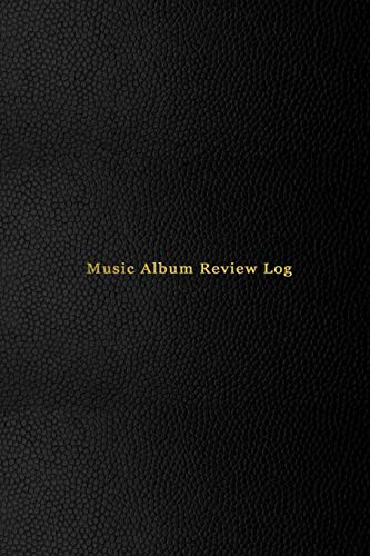 Music Album Review Log: Musical song and album rating and recording logbook | Track, rate and reflect on music albums you listen to | Professional black cover design
