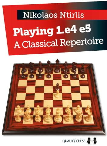 Playing 1.e4 e5: A Classical Repertoire