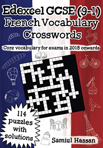 Edexcel GCSE (9-1) French Vocabulary Crosswords: 114 crossword puzzles covering core vocabulary for exams in 2018 onwards