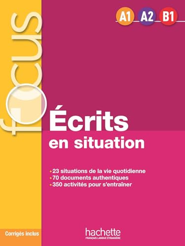 Ecrits en situation - Livre & corriges (A1-B1): H.EXERCICES