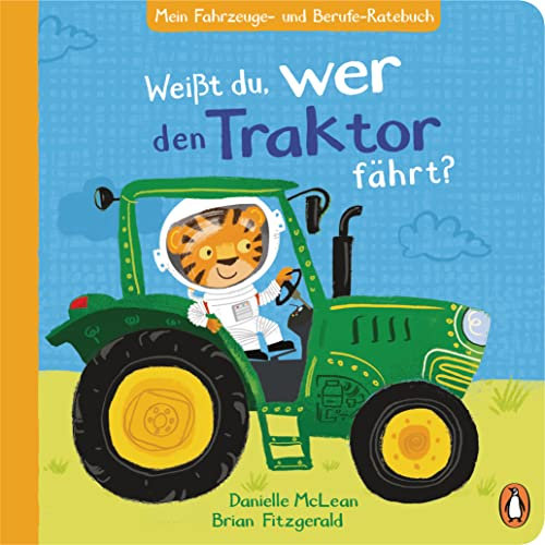Mein Fahrzeuge- und Berufe-Ratebuch - Weißt du, wer den Traktor fährt?: Pappbilderbuch mit vielen Klappen zum Mitmachen ab 2 Jahren (Die Fahrzeuge-und-Berufe-Ratebuch-Reihe, Band 1)