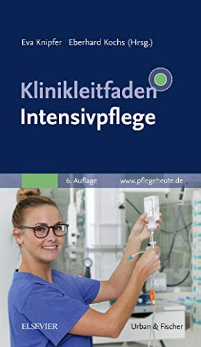 Klinikleitfaden Intensivpflege: www.pflegeheute.de