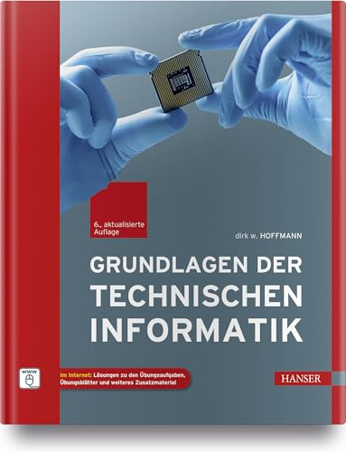 Grundlagen der Technischen Informatik: Im Internet: Lösungen zu den Übungsaufgaben, Übungsblätter und weiteres Zusatzmaterial