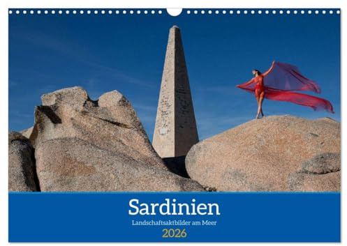 Sardinien - Landschaftsaktbilder am Meer (Wandkalender 2026 DIN A3 quer), CALVENDO Monatskalender: Aktaufnahmen an den schönsten Küsten von Sardinien (CALVENDO Erotik)