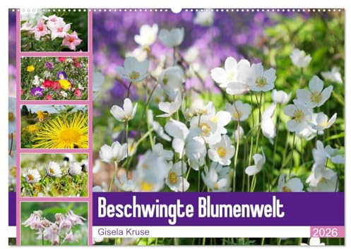 Beschwingte Blumenwelt (Wandkalender 2026 DIN A2 quer), CALVENDO Monatskalender: Ein Blütentanz quer durch den Sommer (CALVENDO Natur)