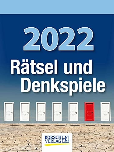 Rätsel und Denkspiele 2022: Tages-Abreisskalender mit Rätseln und kniffligen Denkaufgaben I Aufstellbar I 12 x 16 cm