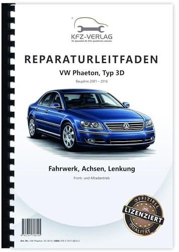 VW Phaeton Typ 3D 2001-2016 Fahrwerk Achsen Lenkung FWD AWD Reparaturanleitung