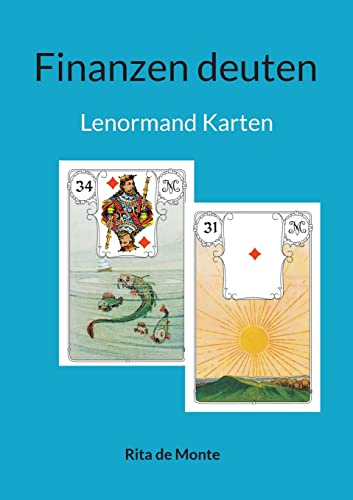 Finanzen deuten: Lenormand Karten