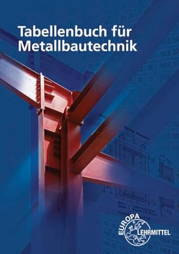 Tabellenbuch für Metallbautechnik