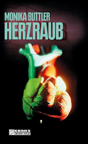 Herzraub: Kriminalroman (Kommissar Werner Danzik)