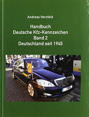 Handbuch Deutsche Kfz-Kennzeichen Band 2 Deutschland seit 1945