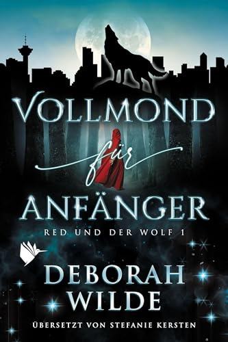 Vollmond für Anfänger (Red und der Wolf)