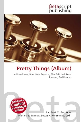 Pretty Things (Album): Lou Donaldson, Blue Note Records, Blue Mitchell, Leon Spencer, Ted Dunbar