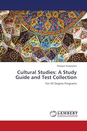 Cultural Studies: A Study Guide and Test Collection: For All Degree Programs