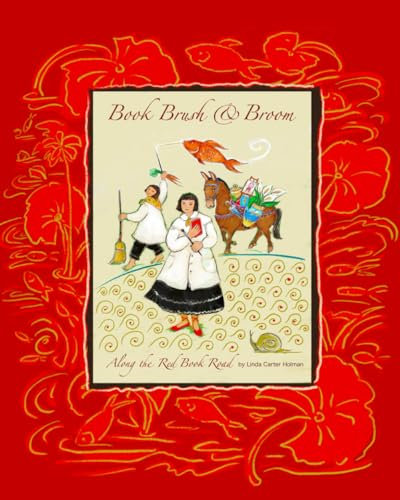 Book Brush & Broom: Along the Red Book Road