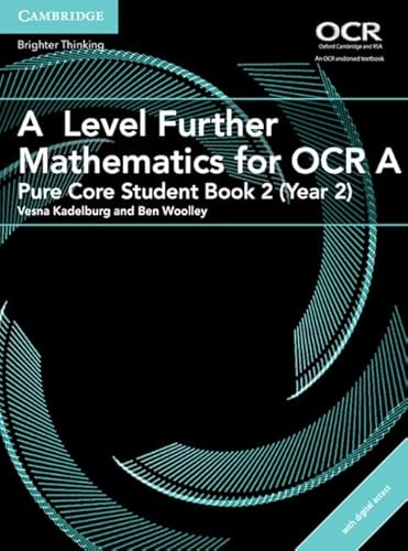 A Level Further Mathematics for OCR A Pure Core Student Book 2 (Year 2) with Cambridge Elevate Edition (2 Years) (AS/A Level Further Mathematics OCR)