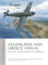 Yugoslavia and Greece 1940–41: The Axis' aerial assault in the Balkans (Air Campaign)