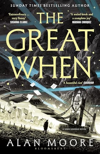 The Great When: The fantastical first instalment of the genre-busting Long London series (Long London, 1)