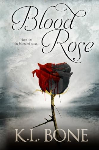 Blood Rose (Tales of the Black Rose Guard, Band 3)