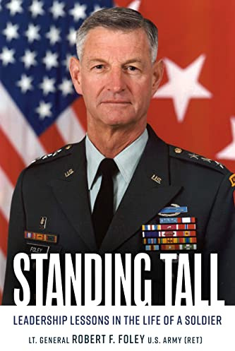 Standing Tall: Leadership Lessons in the Life of a Soldier (Series – AUSA)