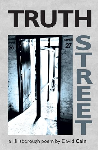 Truth Street: A Hillsborough Poem