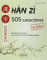 Han Zi : 505 caractères en fiches: Apprendre et réviser les caractères chinois indispensables