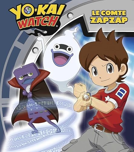 Yo-Kai Watch - Le comte Zapzap