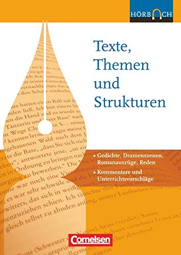 Texte, Themen und Strukturen - Zu allen Ausgaben: Gedichte, Dramenszenen, Romanauszüge, Reden - Hörbuch-CD - Mit Kommentaren und Unterrichtsvorschlägen