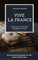 Vive la France - Genussreise durch die französische Backkunst: Das kompakte Backbuch für alle Frankreichliebhaber (Genussreise durch die französische und italienische Küche)
