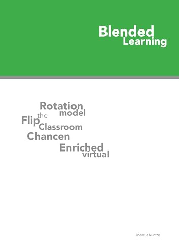 Blended Learning: Eine Einführung für den Einsatz im Schulunterricht