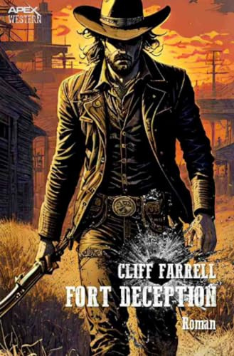 Fort Deception: Der Western-Klassiker!