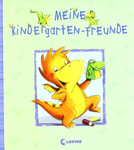 Meine Kindergarten-Freunde (Drache): Erinnerungsbuch, Freundealbum für Kinder ab 3 Jahre (Eintragbücher)