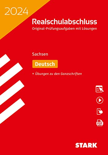 STARK Original-Prüfungen Realschulabschluss 2024 - Deutsch - Sachsen (Abschlussprüfungen)