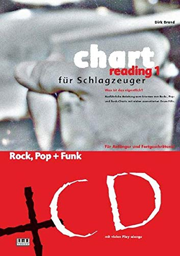 Chart Reading I für Schlagzeuger: Rock, Pop + Funk