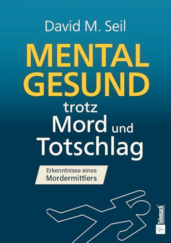 Mental gesund trotz Mord und Totschlag: Ein Leben zwischen Tatort, Verantwortung und Zuversicht